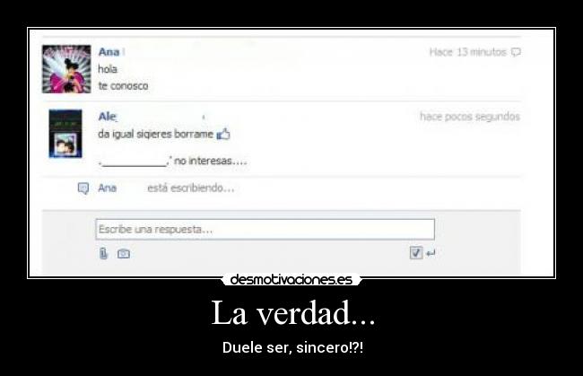 La verdad... -