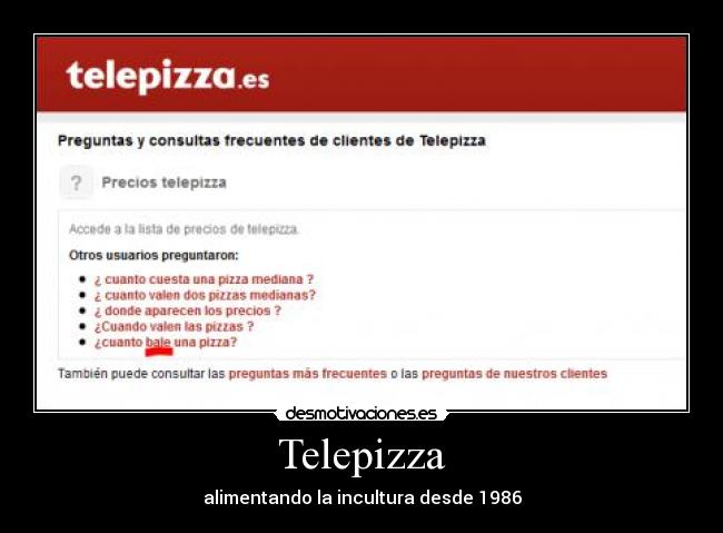 Telepizza - alimentando la incultura desde 1986