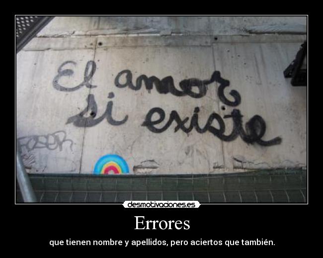 Errores - que tienen nombre y apellidos, pero aciertos que también.