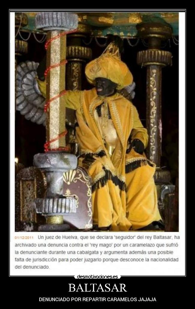BALTASAR - DENUNCIADO POR REPARTIR CARAMELOS JAJAJA