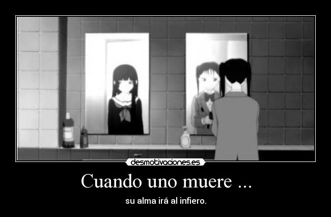 Cuando uno muere ... - 