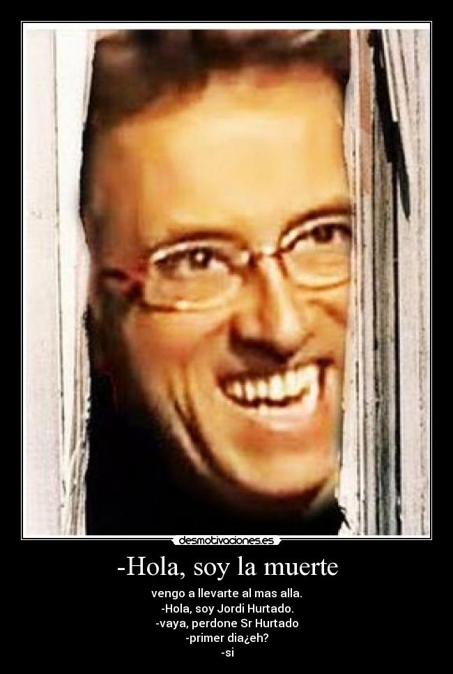 -Hola, soy la muerte - 