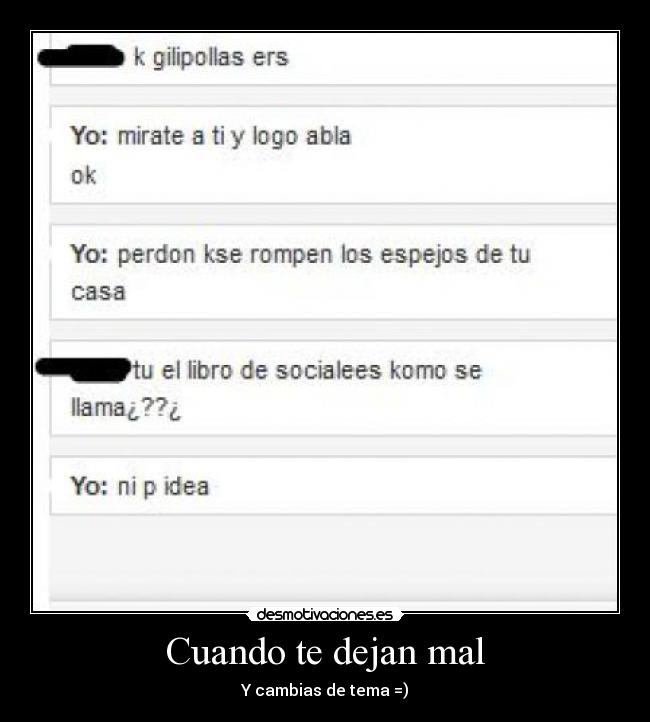 Cuando te dejan mal - 