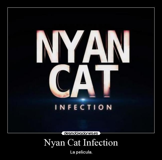 Nyan Cat Infection -