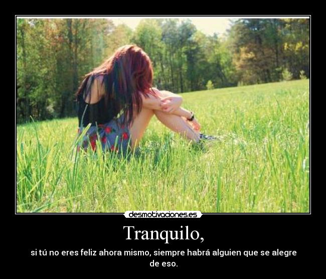 Tranquilo, -