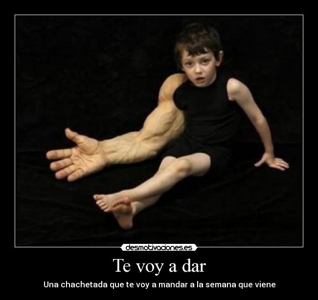Te voy a dar - 