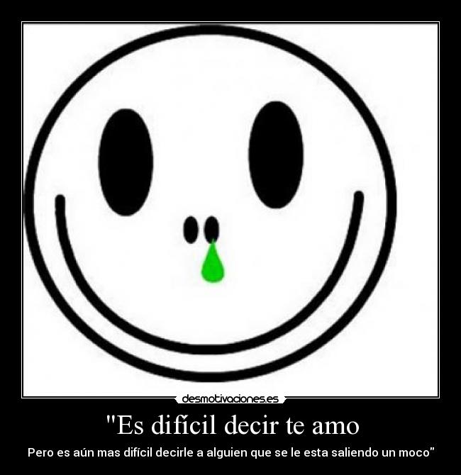 Es difícil decir te amo - 