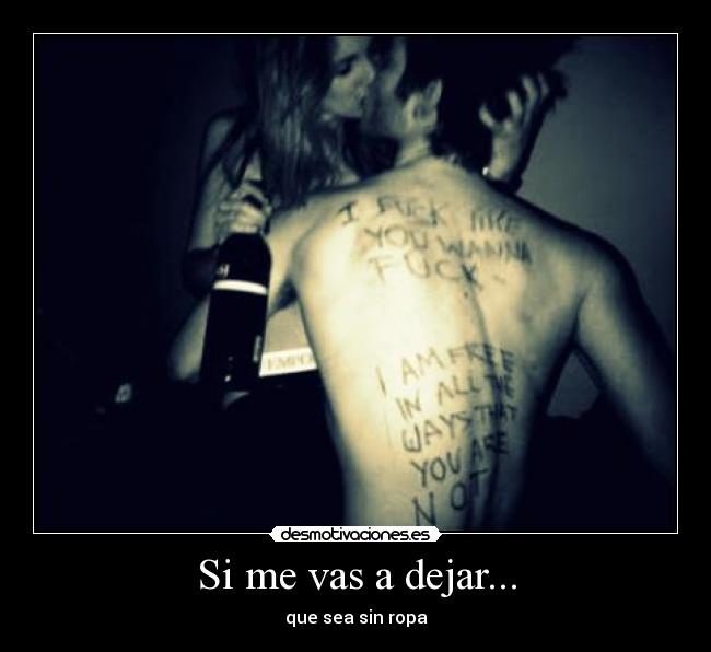 Si me vas a dejar... - 