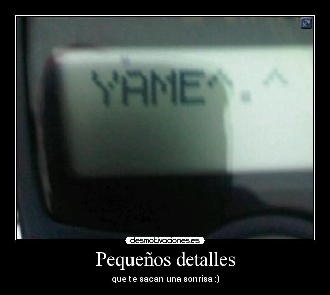 Pequeños detalles - que te sacan una sonrisa :)