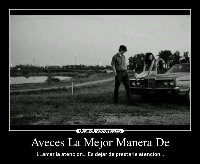 Aveces La Mejor Manera De - 