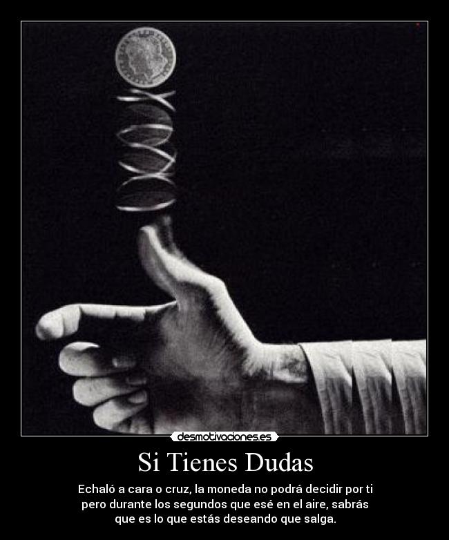 Si Tienes Dudas - 