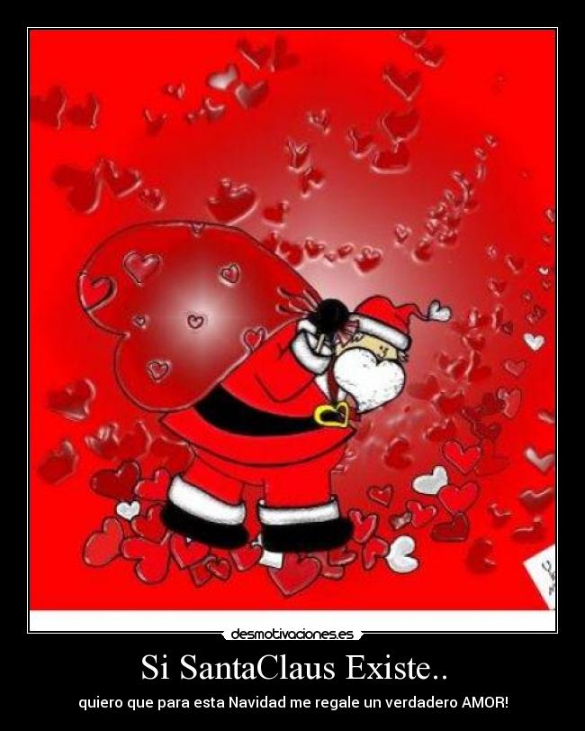 Si SantaClaus Existe.. -