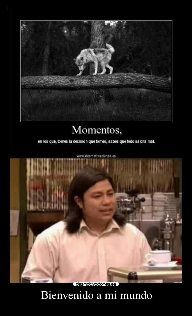 Bienvenido a mi mundo - 