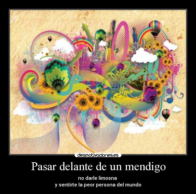 Pasar delante de un mendigo -