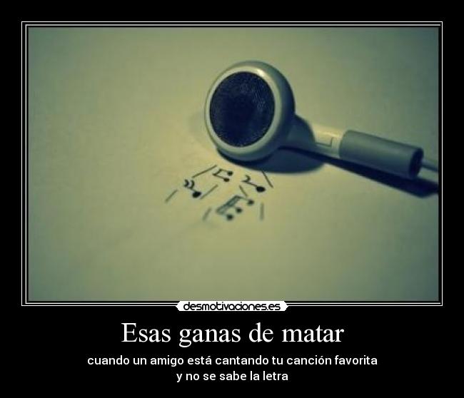 Esas ganas de matar - 