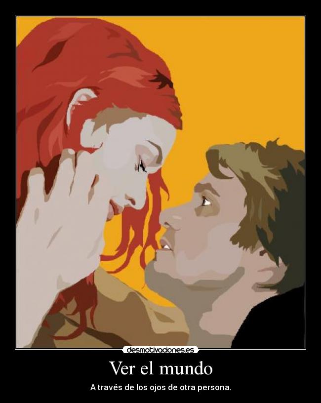 carteles mundo eternal sunshine the spotless mind desmotivaciones