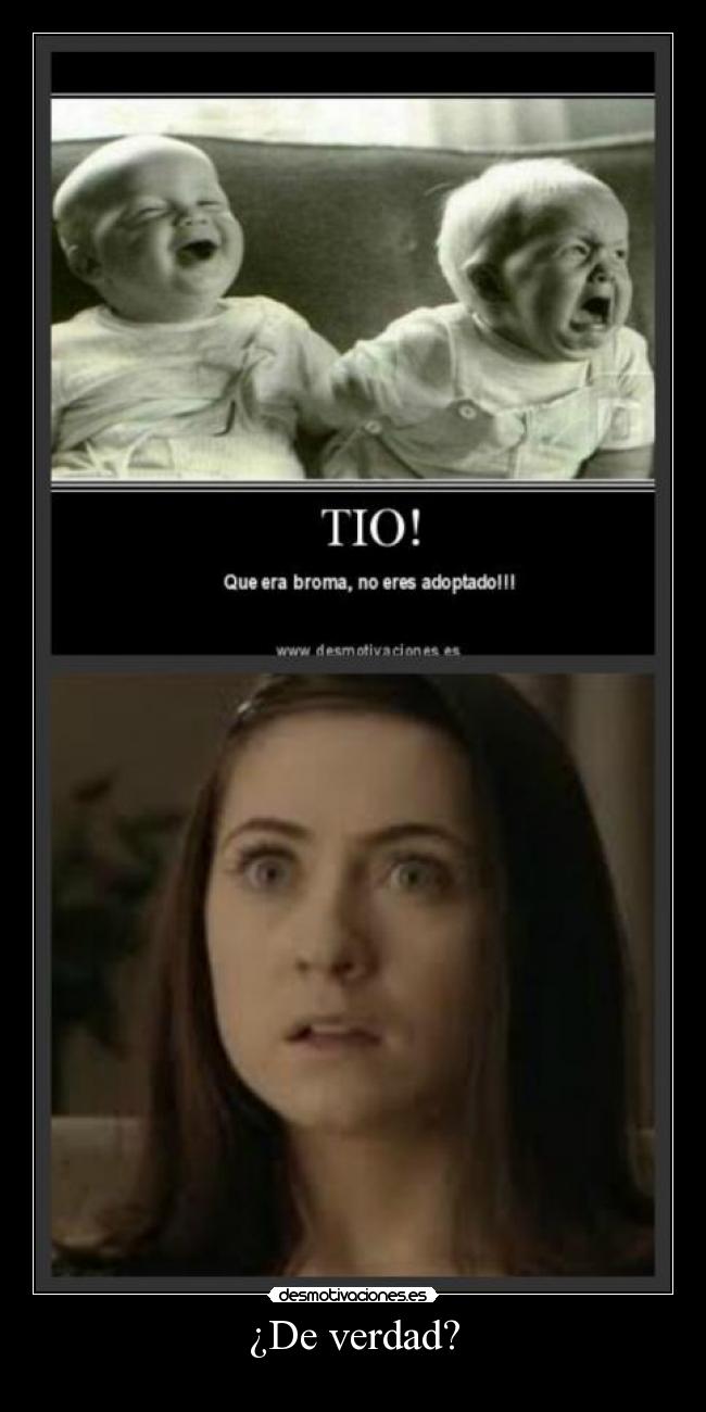 ¿De verdad? - 