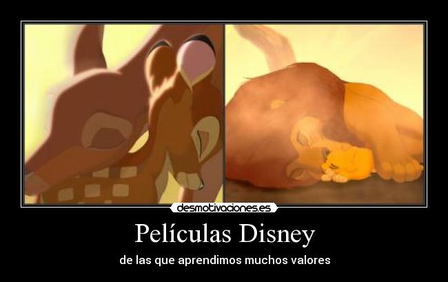 Películas Disney - de las que aprendimos muchos valores