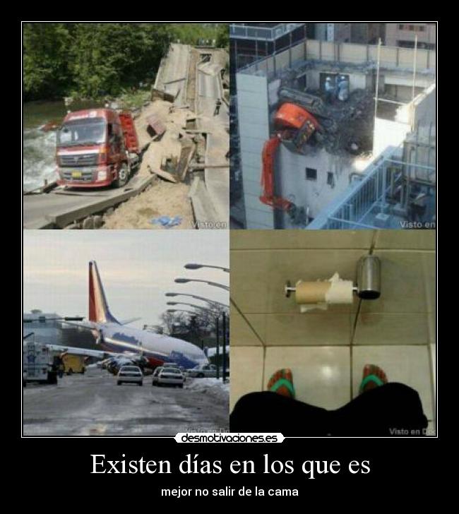 Existen días en los que es -