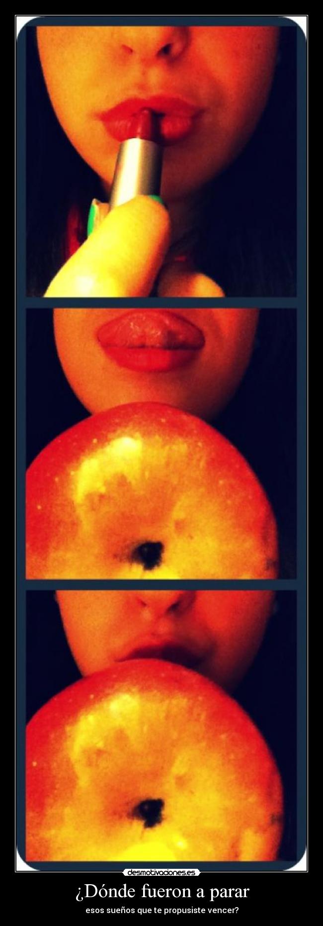 ¿Dónde fueron a parar - esos sueños que te propusiste vencer?