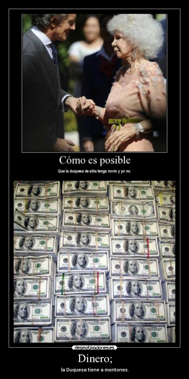 Dinero; -