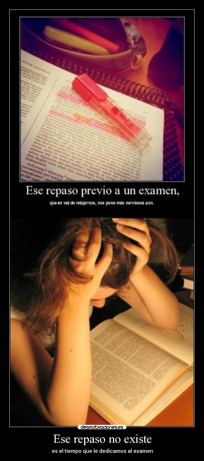 carteles ese repaso existe desmotivaciones