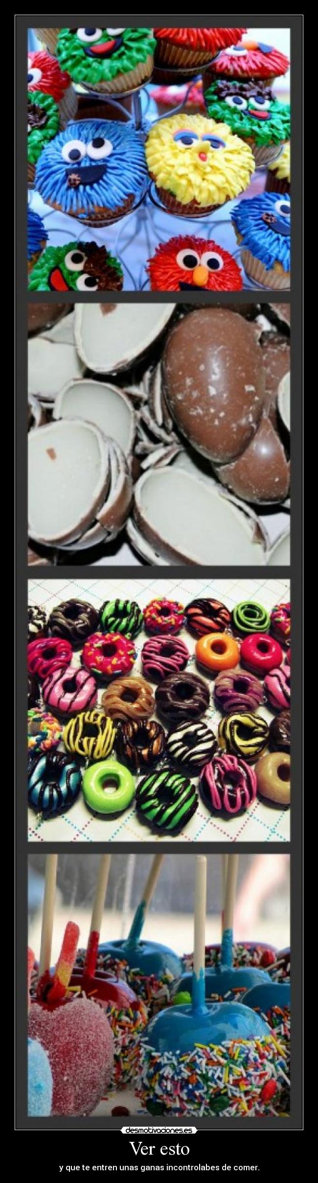 Ver esto - y que te entren unas ganas incontrolabes de comer.