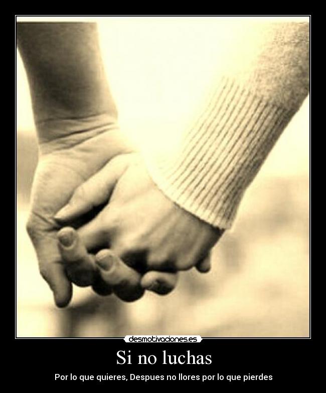 Si no luchas - 