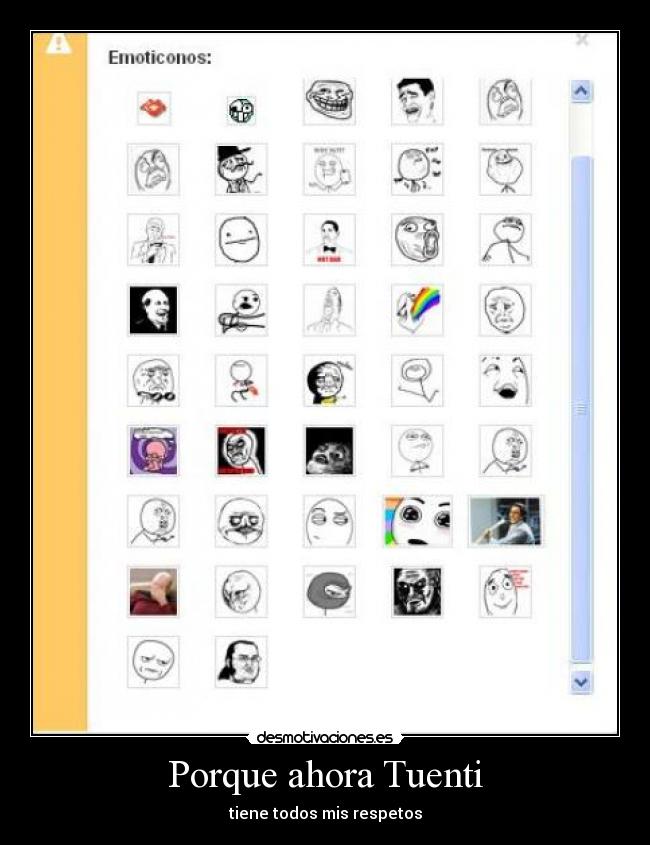 Porque ahora Tuenti - tiene todos mis respetos