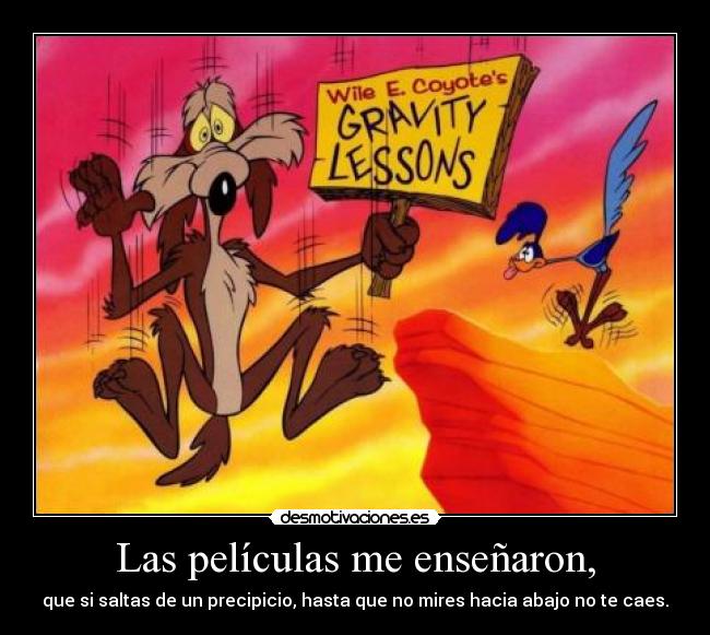 carteles coyote desmotivaciones