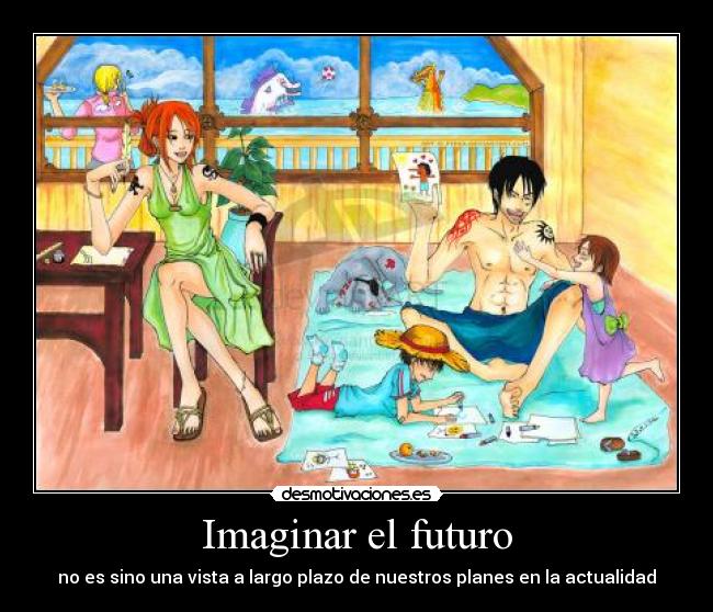 carteles one piece luffy nami sanji escena familiar sunny imaginar futuro desmotivaciones