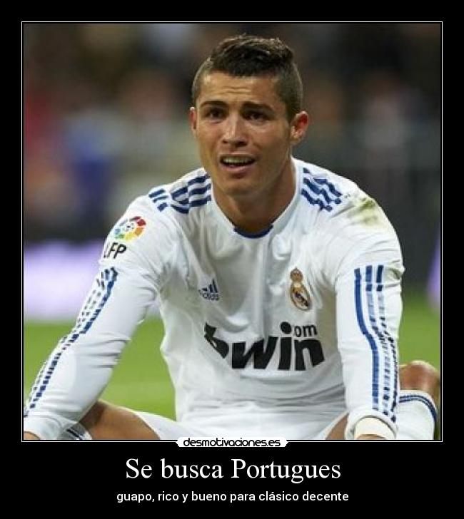 Se busca Portugues - guapo, rico y bueno para clásico decente