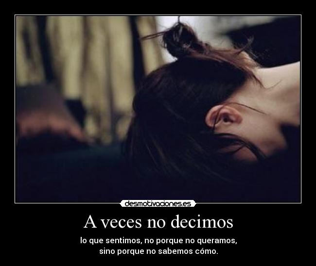 A veces no decimos - 