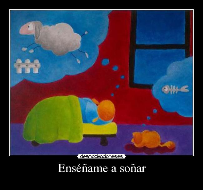 Enséñame a soñar - 