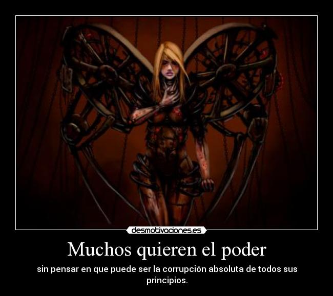 Muchos quieren el poder -