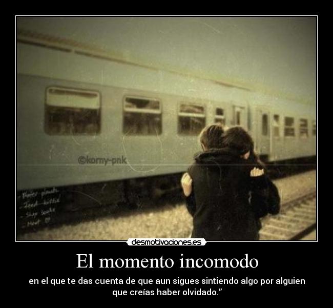 El momento incomodo -