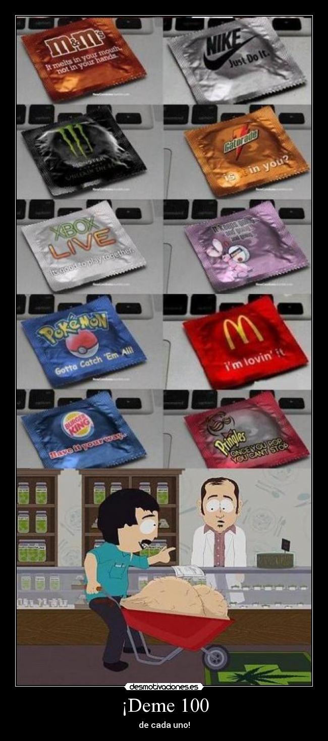 ¡Deme 100 - de cada uno!