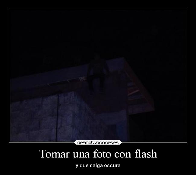 Tomar una foto con flash - 