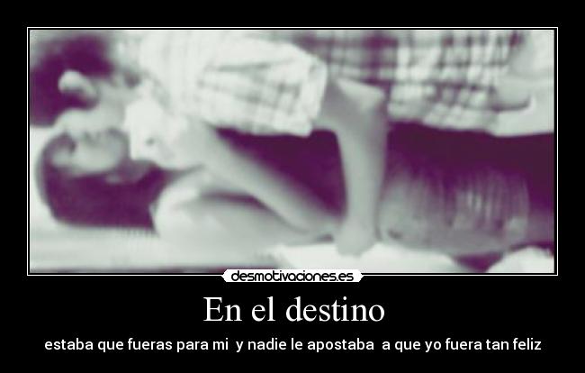 En el destino -