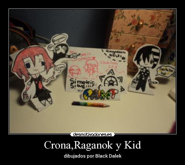 Crona,Raganok y Kid - 