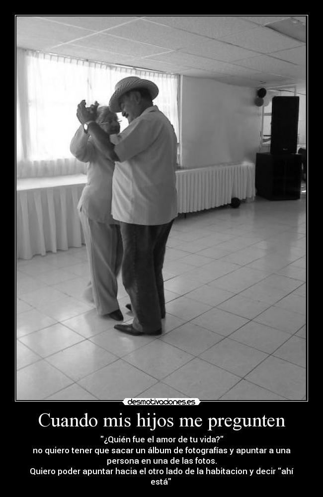 Cuando mis hijos me pregunten -
