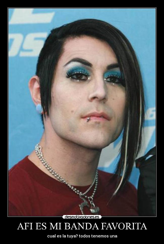 AFI ES MI BANDA FAVORITA - 