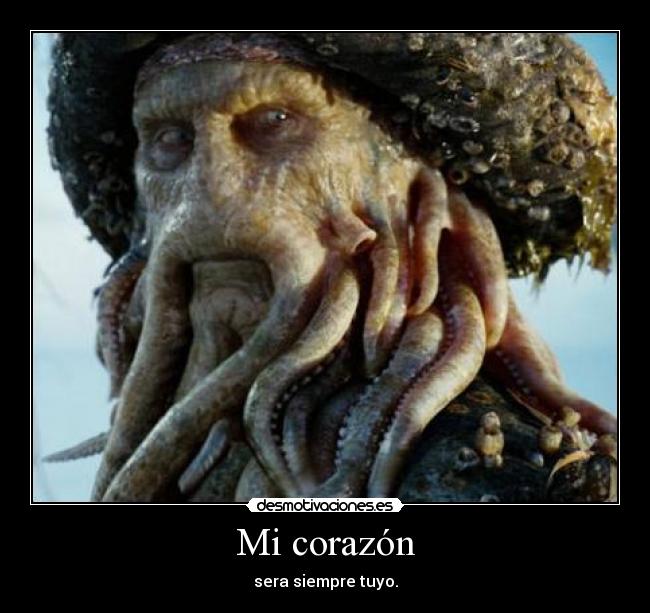 Mi corazón - sera siempre tuyo.