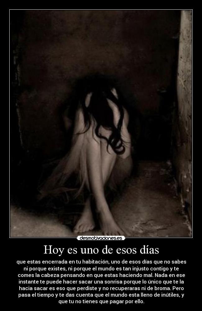 Hoy es uno de esos días -