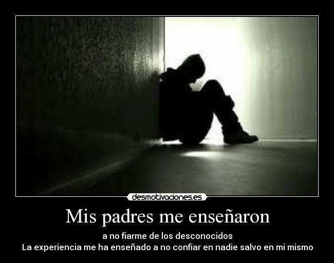 Mis padres me enseñaron -