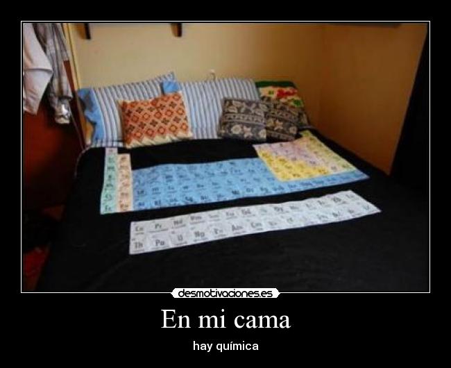 En mi cama - hay química