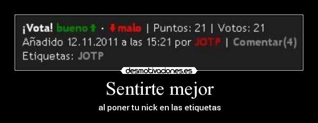 Sentirte mejor - al poner tu nick en las etiquetas