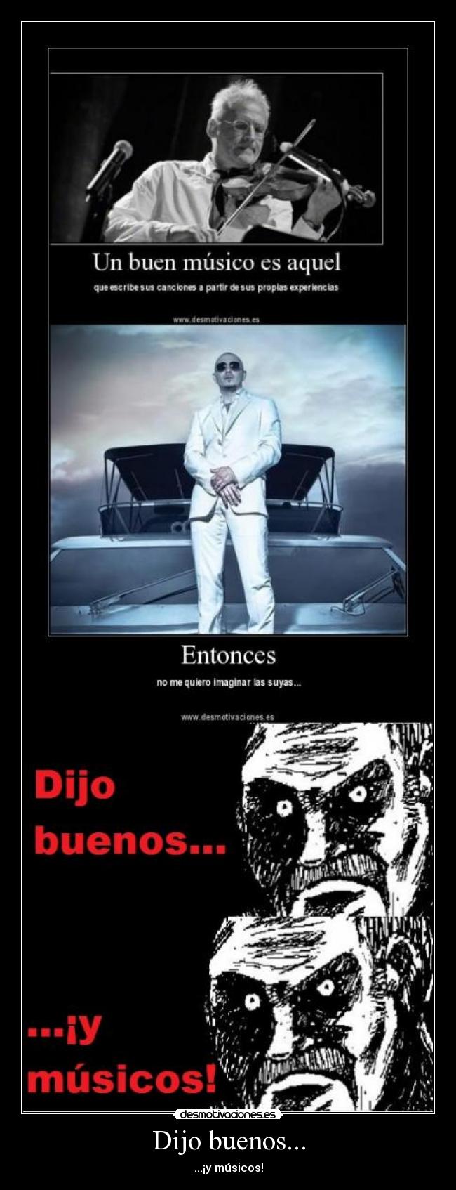 Dijo buenos... -