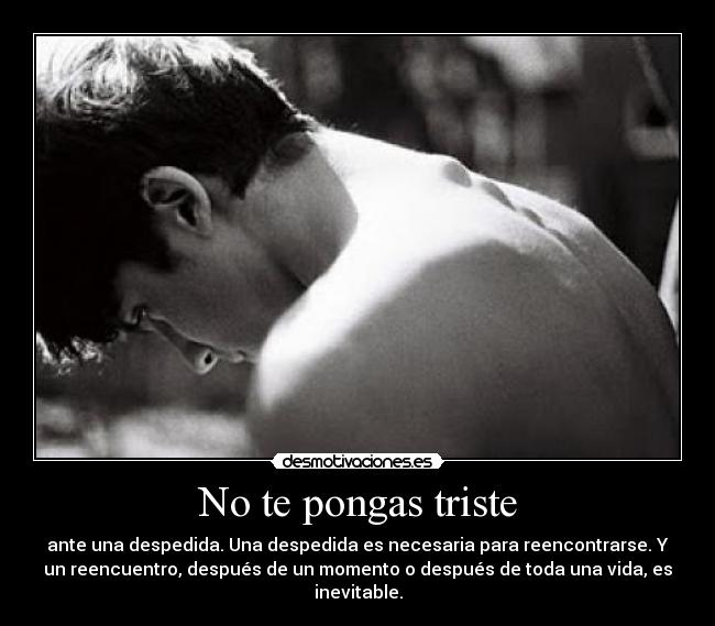 No te pongas triste - 