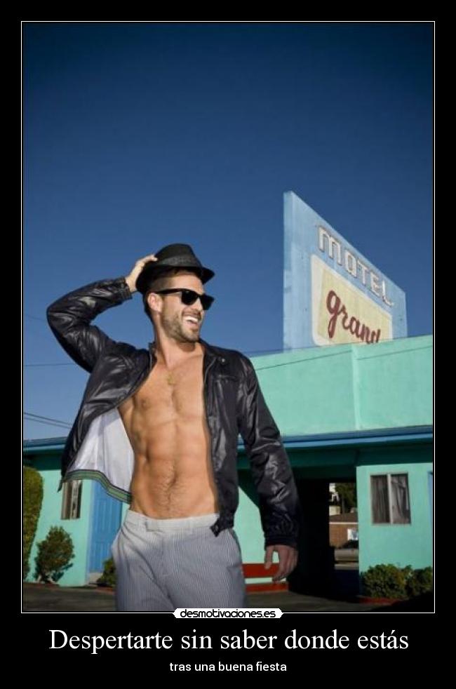 Despertarte sin saber donde estás -